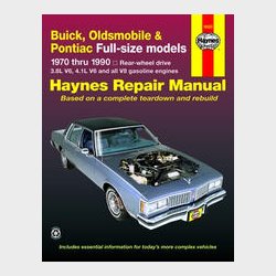Haynes Reparations H�ndbog, Buick, Oldsmobile &amp; Pontiac Full-Size 1970 til 1985