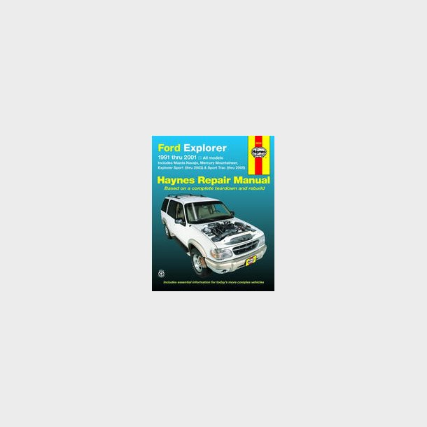 Haynes Reparations H�ndbog, Ford Explorer &amp; Mazda Navajo 1991 til 2001