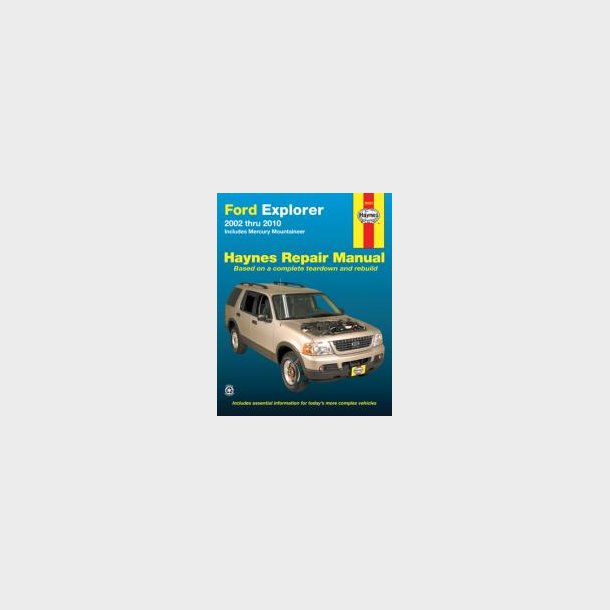 Haynes Reparations H�ndbog, Ford Explorer &amp; Mercury Mountaineer 2002 til 2010