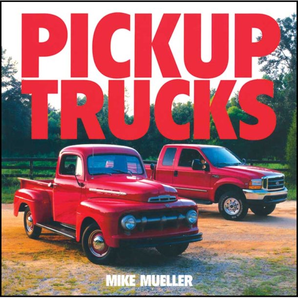 Pickup Trucks 1930 til 2007 Bog (Motorbooks L1358 - 315132)