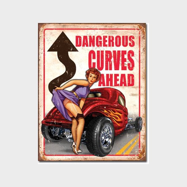 Metalskilt Legends - Dangerous Curves 