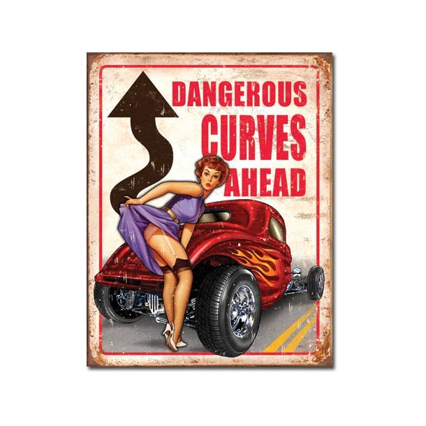 Metalskilt Legends - Dangerous Curves 